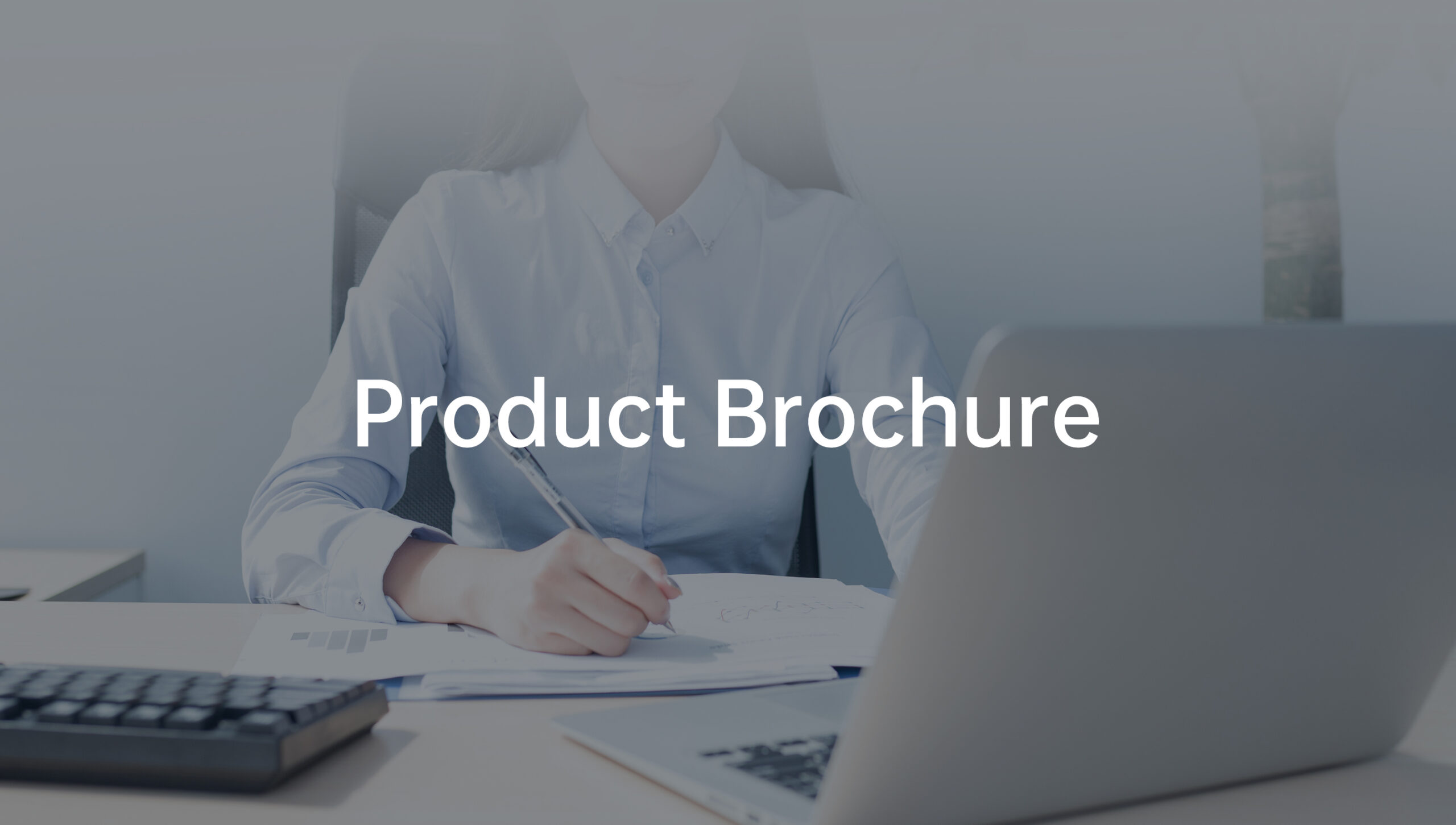 Product Brochure